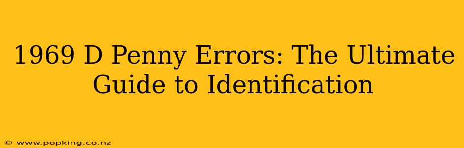 1969 D Penny Errors: The Ultimate Guide to Identification