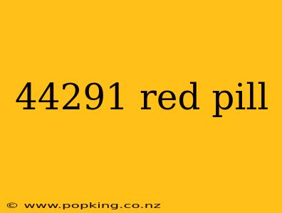 44291 red pill