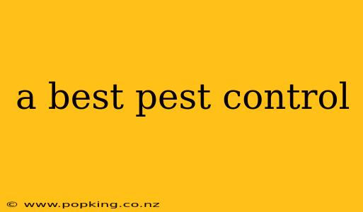 a best pest control