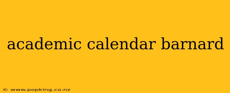 academic calendar barnard