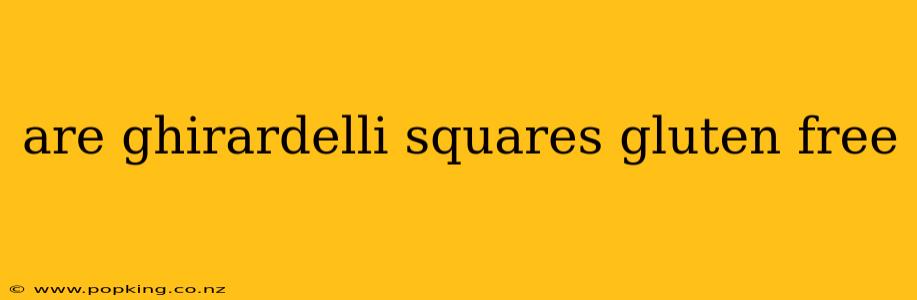 are ghirardelli squares gluten free