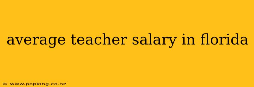 average teacher salary in florida
