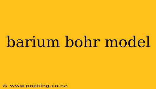 barium bohr model