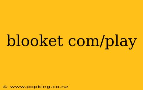 blooket com/play