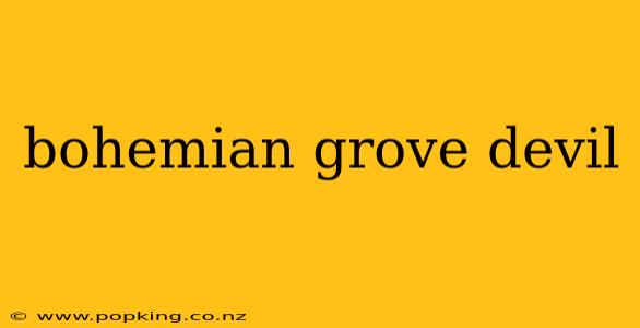 bohemian grove devil