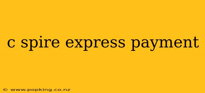 c spire express payment