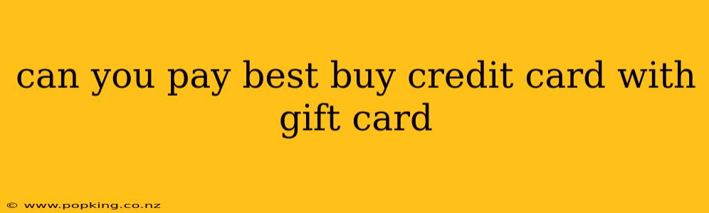 can you pay best buy credit card with gift card