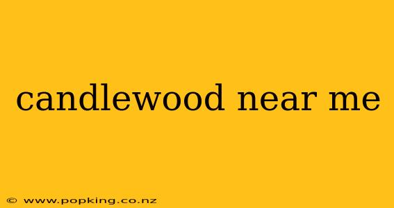candlewood near me