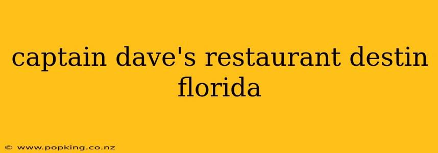 captain dave's restaurant destin florida