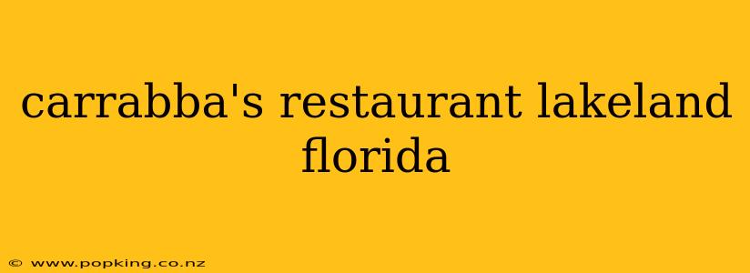 carrabba's restaurant lakeland florida