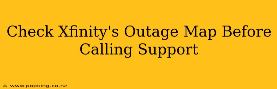 Check Xfinity's Outage Map Before Calling Support