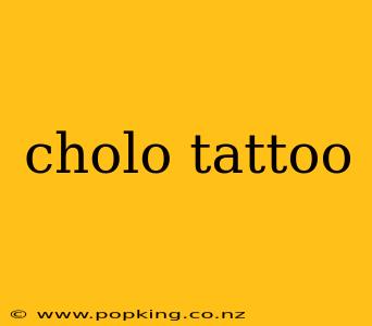 cholo tattoo