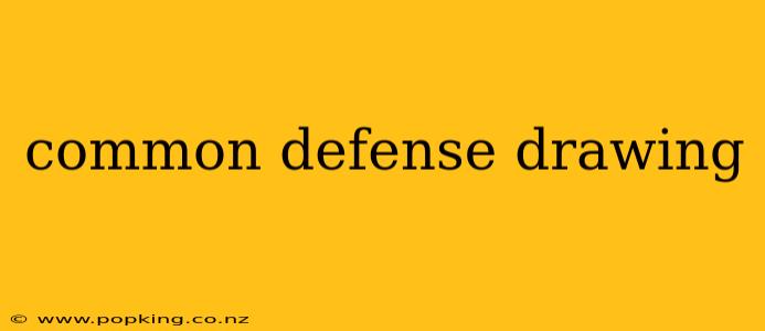 common defense drawing