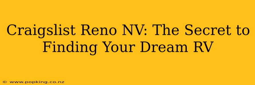 Craigslist Reno NV: The Secret to Finding Your Dream RV