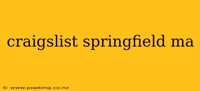craigslist springfield ma