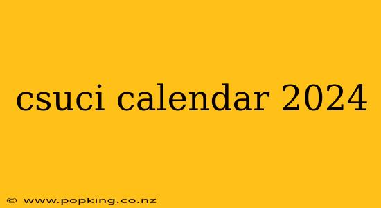csuci calendar 2024