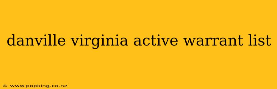 danville virginia active warrant list