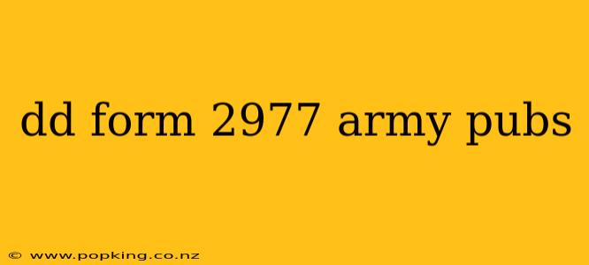 dd form 2977 army pubs
