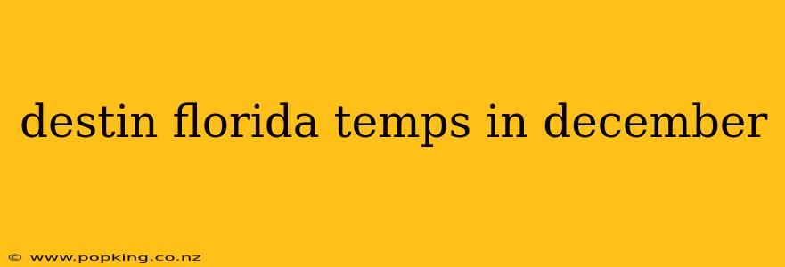 destin florida temps in december