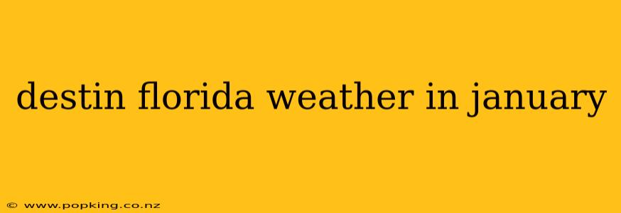 destin florida weather in january