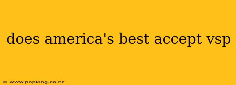 does america's best accept vsp