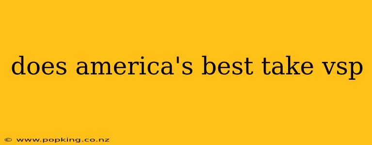 does america's best take vsp
