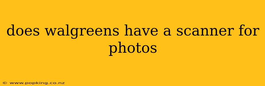 does walgreens have a scanner for photos