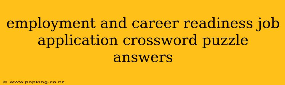employment and career readiness job application crossword puzzle answers