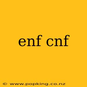 enf cnf