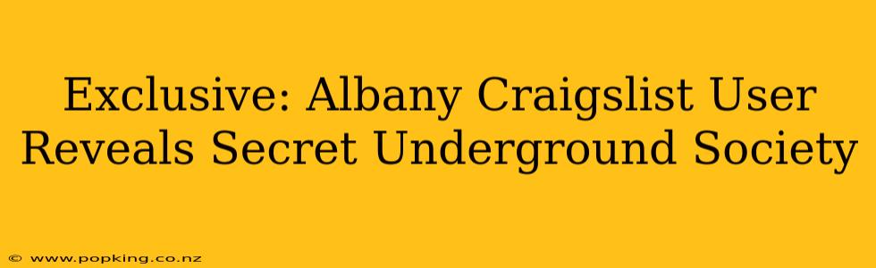 Exclusive: Albany Craigslist User Reveals Secret Underground Society