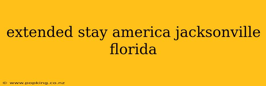 extended stay america jacksonville florida
