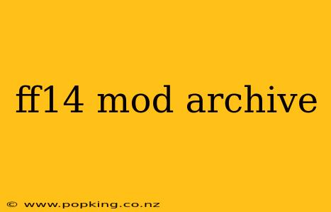 ff14 mod archive