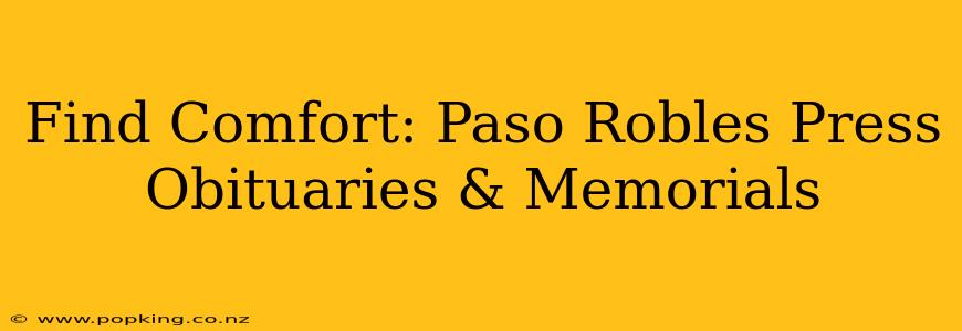 Find Comfort: Paso Robles Press Obituaries & Memorials