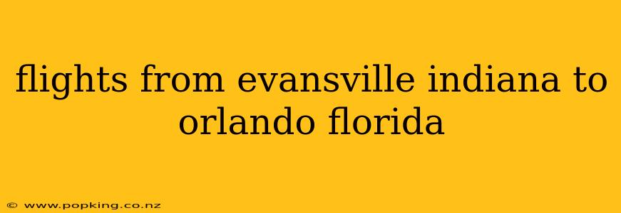 flights from evansville indiana to orlando florida