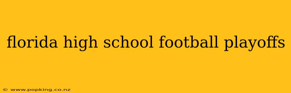 florida high school football playoffs