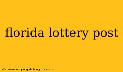 florida lottery post