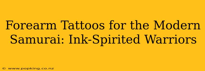 Forearm Tattoos for the Modern Samurai: Ink-Spirited Warriors
