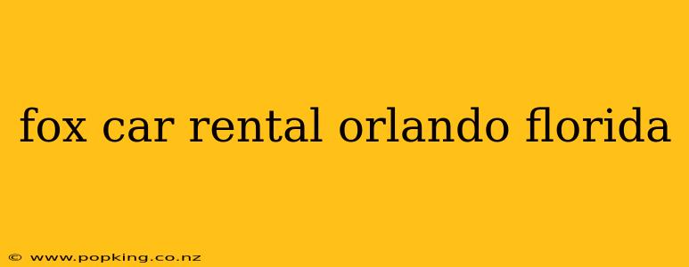 fox car rental orlando florida