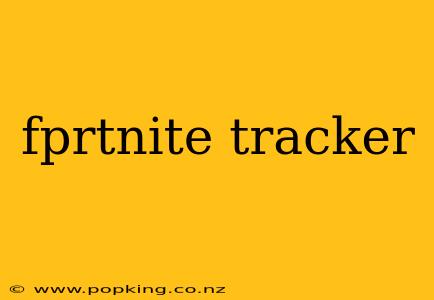 fprtnite tracker