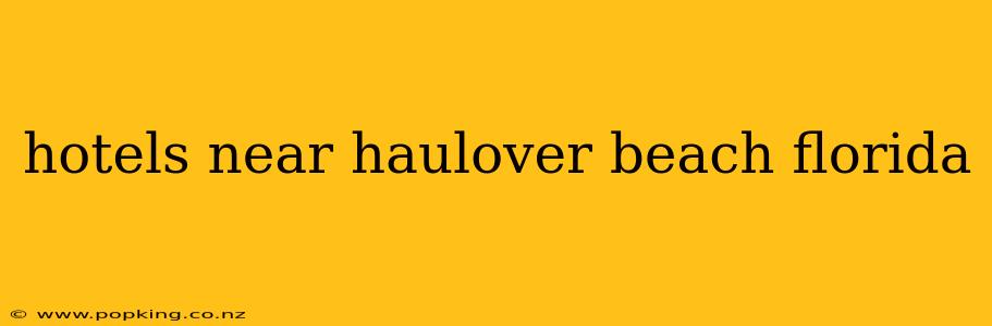 hotels near haulover beach florida