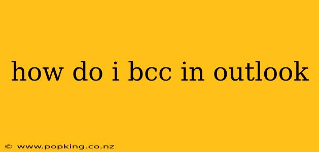 how do i bcc in outlook