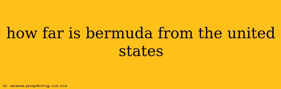how far is bermuda from the united states