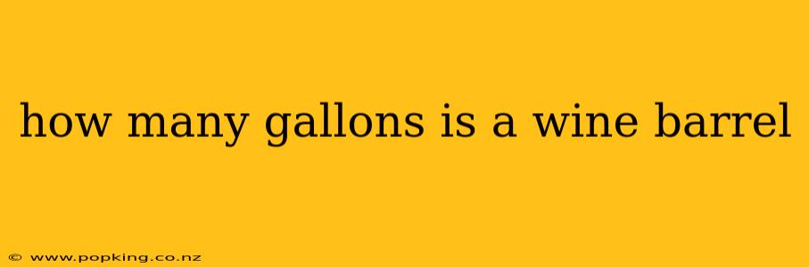 how many gallons is a wine barrel