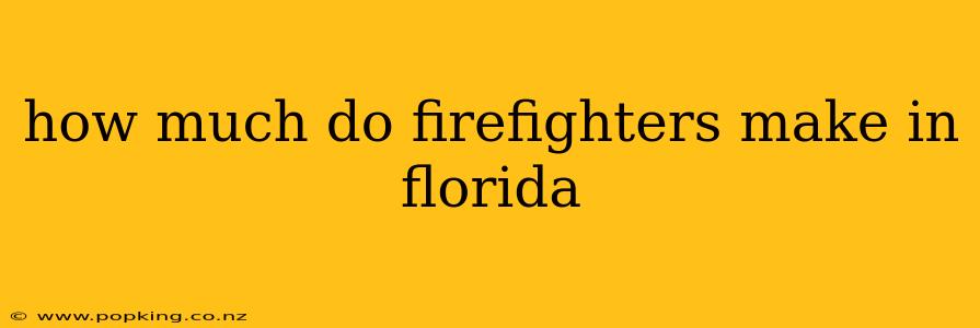 how much do firefighters make in florida