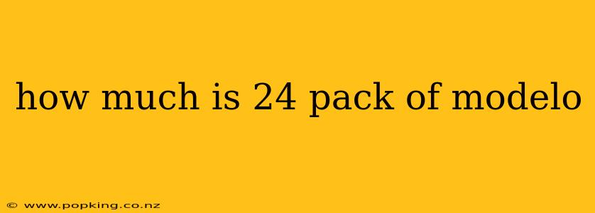 how much is 24 pack of modelo