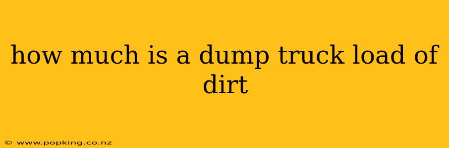 how much is a dump truck load of dirt