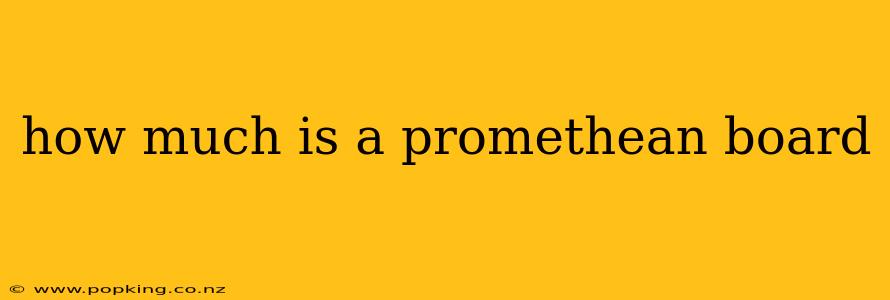 how much is a promethean board
