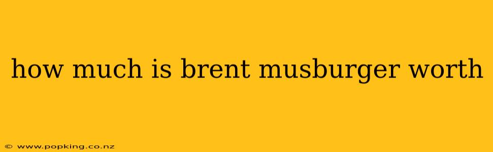 how much is brent musburger worth