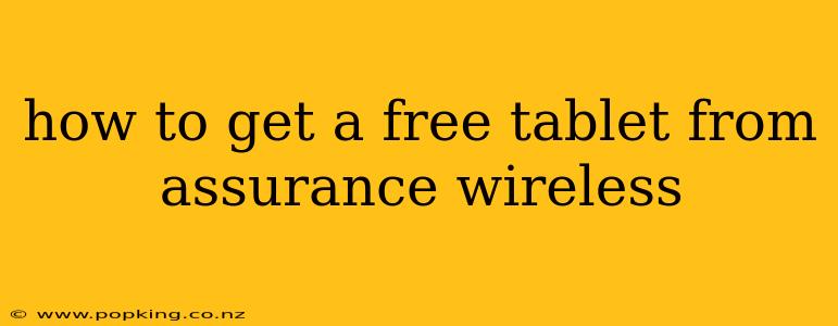 how to get a free tablet from assurance wireless