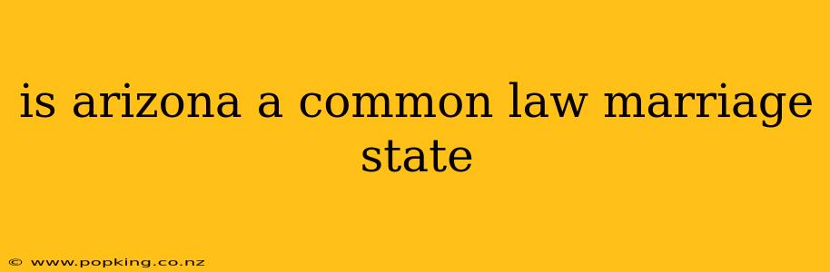 is arizona a common law marriage state